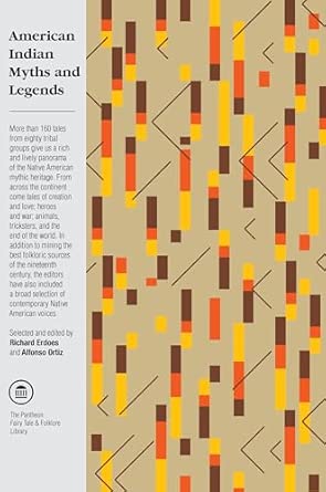 Book cover - American Indian Myths and Legends (The Pantheon Fairy Tale and Folklore Library) ed. Erdoes and Ortiz